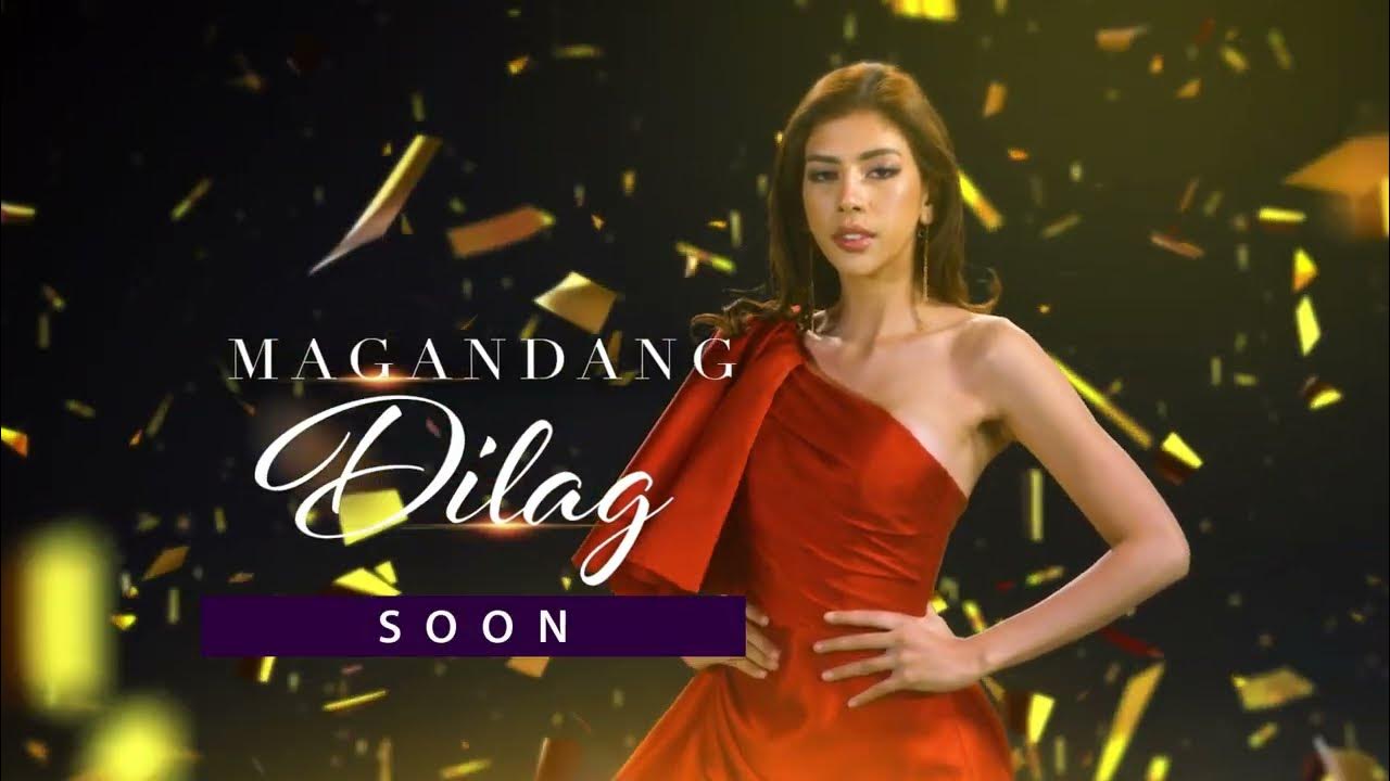 "Magandang Dilag" coming soon on GMA Pinoy TV! YouTube