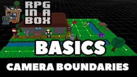 RPG In A Box Basics: Camera Boundaries