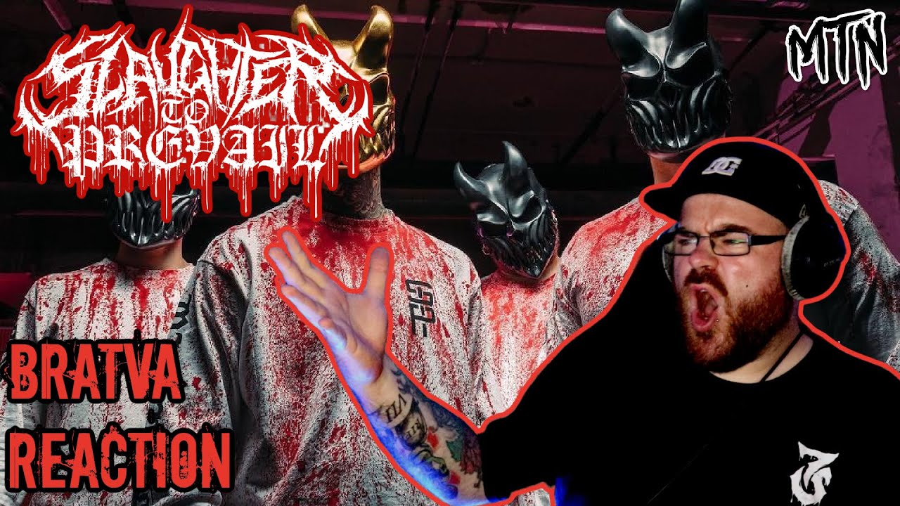 SLAUGHTER TO PREVAIL - BRATVA - REACTION - DAMN THAT RIFF - SOLID TRACK!