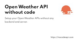 Open Weather API without coding screenshot 4