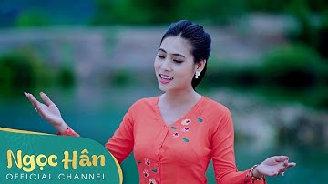 Ngọc Hân Con Gái Miền Tây | MV Dân Ca Miền Tây | Ngọc Hân