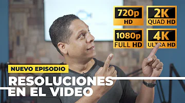 ¿Qué resolución es mejor para vídeo?