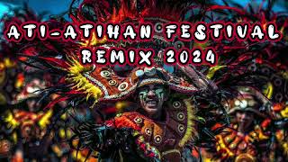 ATIATIHAN FESTIVAL MUSIC REMIX 2024