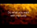 Lady GaGa - Do What U Want ft. R. Kelly - Lyrics video