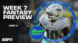 Week 7 Fantasy Preview: Part 2 | Fantasy Focus 🏈