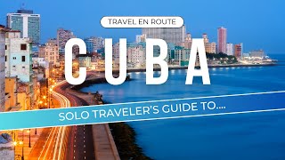 Solo Traveler's Guide to Cuba #SoloTravel #CubaAdventure #TravelTips