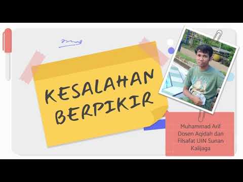 SERI KULIAH LOGIKA VIII: Kesalahan Berpikir