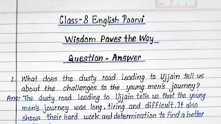 wisdom paves the way class 8 question answer | class 8 english poorvi chapter 3 question answer