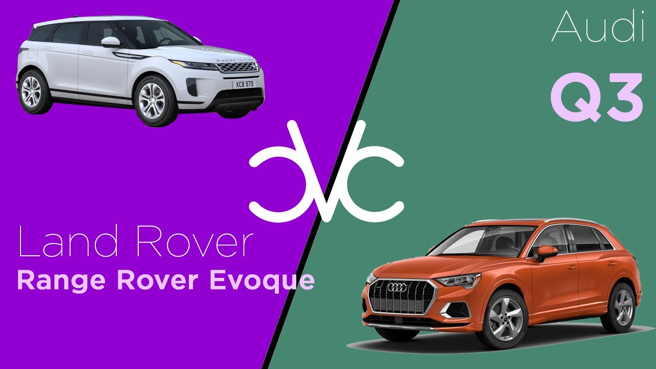 Audi Q3 2021 vs Land Rover Range Rover Evoque 2021 - YouTube