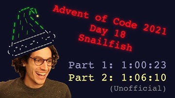 Advent of Code 2021 Day 18: Snailfish (Unofficial 1:00:23/1:06:10)