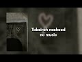 Tabsirah Nasheed Speed Up Version Viral Nasheed Islam Trending Viralvideo Recommended