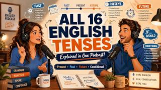 English Tenses EXPLAINED in One Podcast | Daily English Conversation Podcast screenshot 5