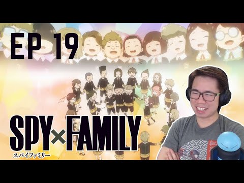 Spy x Family Episode 19 -Reaction-
