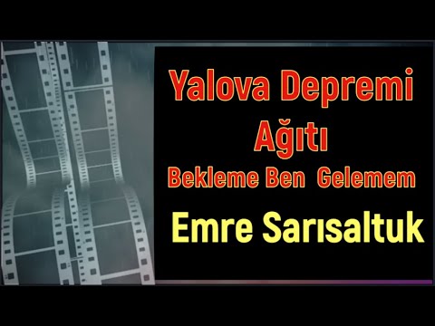 DEPREM AĞITI  - BEKLEME BEN GELEMEM /  EMRE SALTIK KİMDİR? / ESKİMEYENLER PART 93