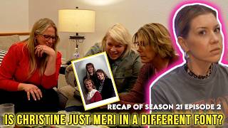 *RECAP* Sister Wives Season 21 Episode 2 | Is Christine Just Meri In A Different Font