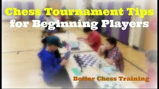 Chess Tournament Tips for Beginners