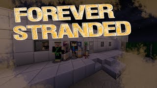 Machines, Turrets and Where Is My Other Shoe! Episode 22 - Forever Stranded