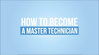 How to become a Master Technician 🤔