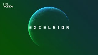 LTN - Vodka [Excelsior Music Release]