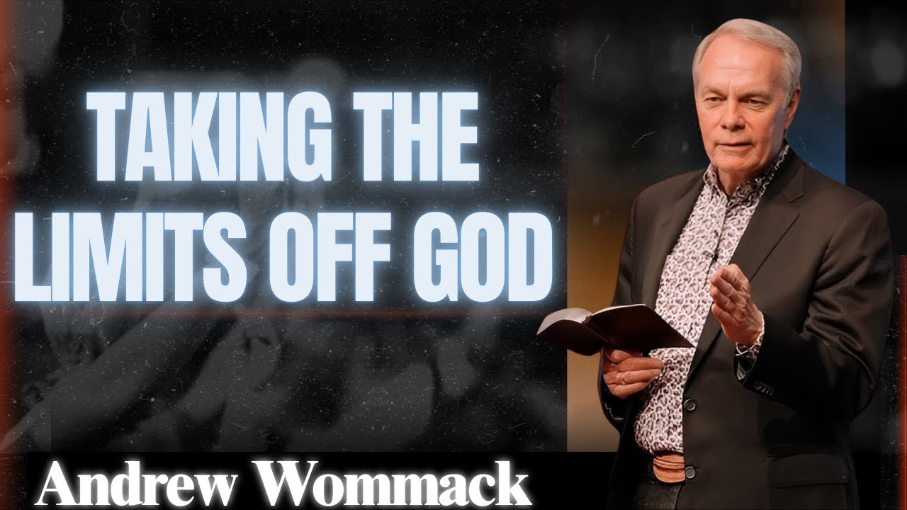 ⚠️ You Are Limiting God (And You Don't Even Know It) - Andrew Wommack