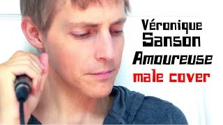 Véronique Sanson - Amoureuse (electro rock male cover)