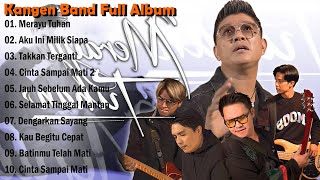 Kangen Band - Merayu Tuhan Lagu  Kangen Band Full Album Tanpa Iklan
