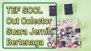 How to TEF driver OCL Output Collector(Common Collector) Clear & Powerful Sound.