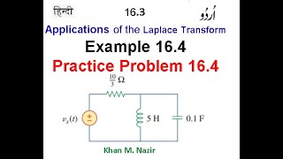 (Urdu/Hindi)ENA || Example  & Practice 16.4 || Application of Laplace Transform in Circuit Analysis