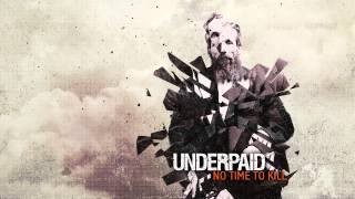 Underpaid - Take It Back