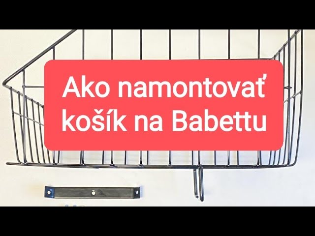 Babetta Tip : Ako namontovať košík na babettu - YouTube