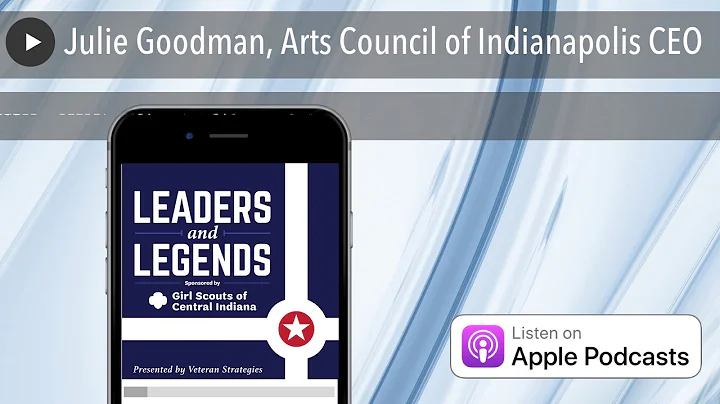 Julie Goodman, Arts Council of Indianapolis CEO