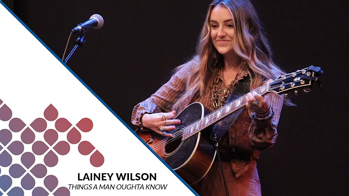 Lainey Wilson - Things A Man Oughta Know