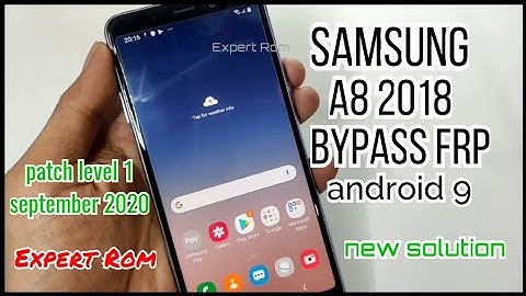 Samsung Galaxy A8 2018 (SM-A530F) Android 9 FRP/Google Account Lock Bypass New Security Patch Level