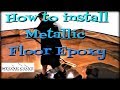 How to Install Metallic Floor Epoxy