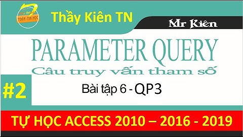 Truy vấn Tham số (Parameter Query) - QP3