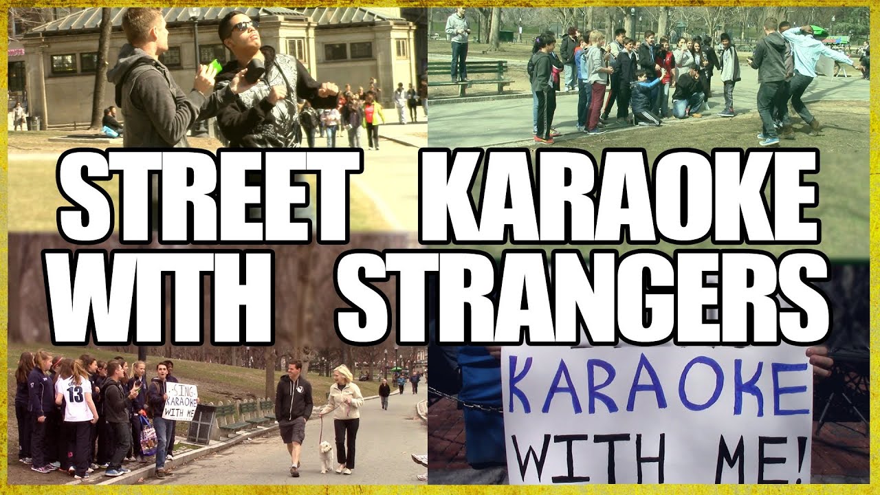 Street Karaoke With Strangers YouTube