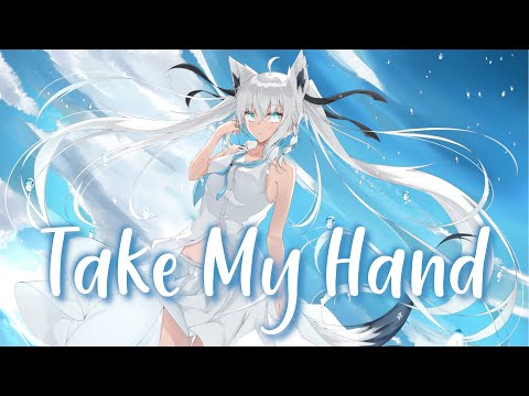 「Nightcore」 Take My Hand - 5 Seconds of Summer ♡ (Lyrics)