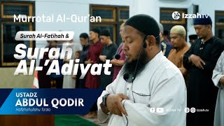 Download Lagu Ustadz Abdul Qodir - Al Fatihah \u0026 Al Adiyat MP3