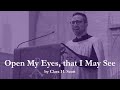 Open My Eyes, That I May See (No. 454, The United Methodist Hymnal)