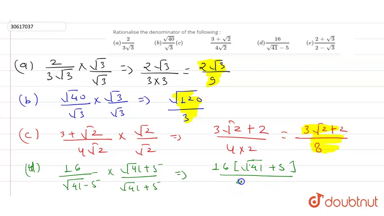 Rationalise The Denominator Of The Following A 2 3sqrt 3 B Sqrt 40 Youtube