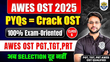 "How to Crack AWES OST 2025 | PYQs + Smart Practice | 100% Exam-Oriented"