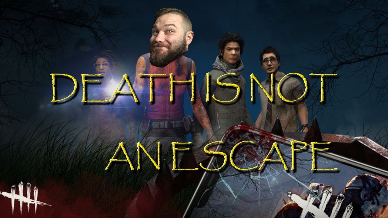 Death is not an escape. (Dead by daylight gameplay) - YouTube