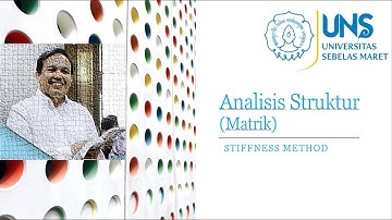Analisis Struktur (Matriks): 3. Pengantar Stiffness Method