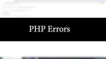 Learn PHP (Part 5) - Understanding PHP Errors and How To Debug