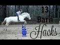 13 Barn Hacks | EquineCass