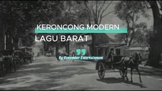 Keroncong Modern (Lagu Barat)