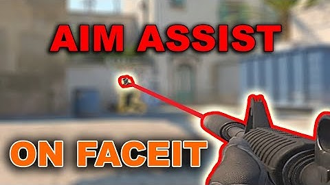 AIM ASSIST is popular ON FACEIT