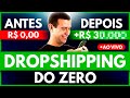 Como Começar uma Loja Online do Zero a 30 Mil em Vendas Sem Precisar de Estoque