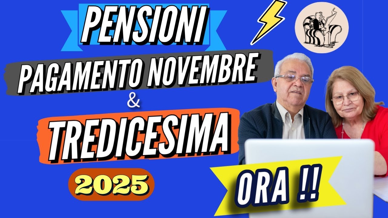 PENSIONI 👉 ANTEPRIMA TREDICESIMA 2025 & PAGAMENTI NOVEMBRE. ORA‼️