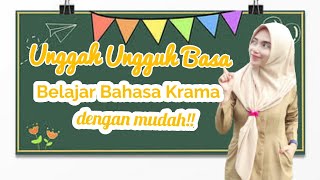 UNGGAH UNGGUH BASA - BELAJAR BASA KRAMA DENGAN MUDAH